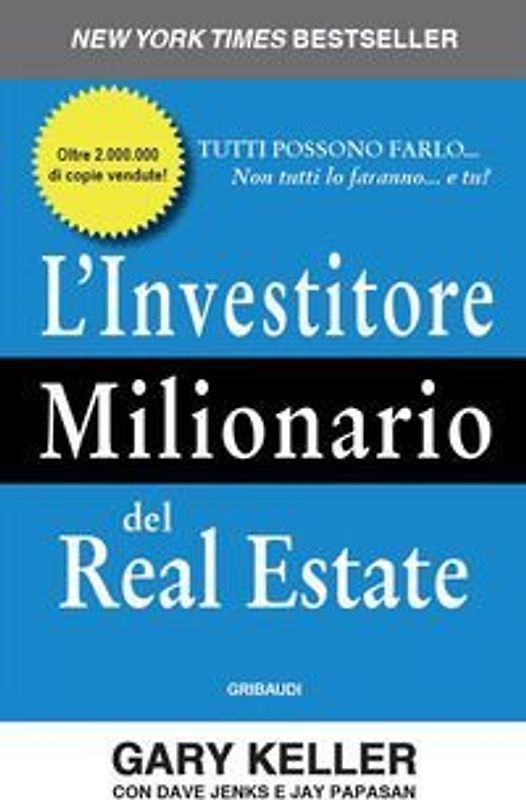 L' investitore milionario del real estate