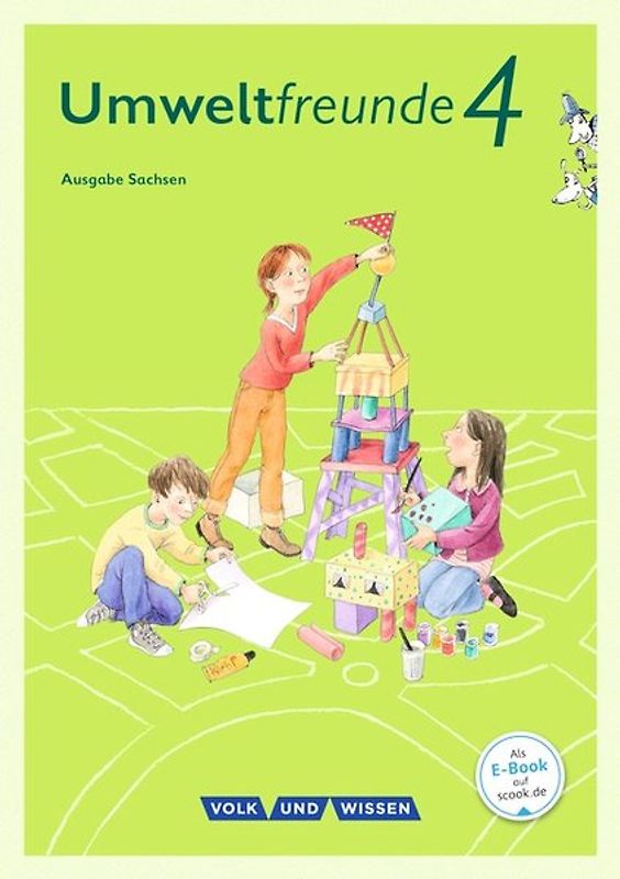 Umweltfreunde - Sachsen - Ausgabe 2016 - 4. Schuljahr