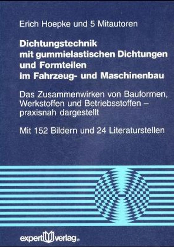 Dichtungstechnik mit gummielastischen Dichtungen und Formteilen im Fahrzeug- und Maschinenbau