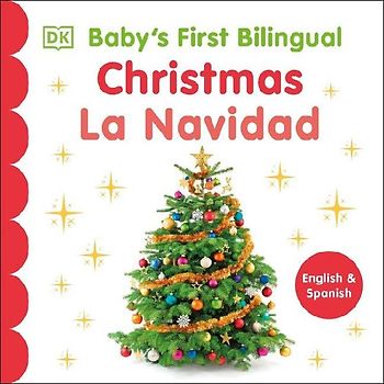 Baby's First Bilingual Christmas / La Navidad