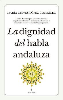 La dignidad del habla andaluza