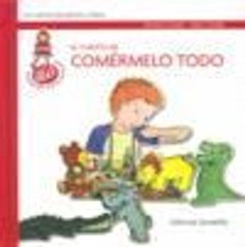 El cuento de comérmelo todo