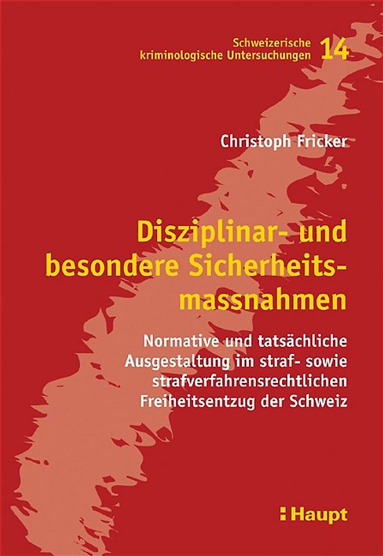 Disziplinar- und besondere Sicherheitsmassnahmen