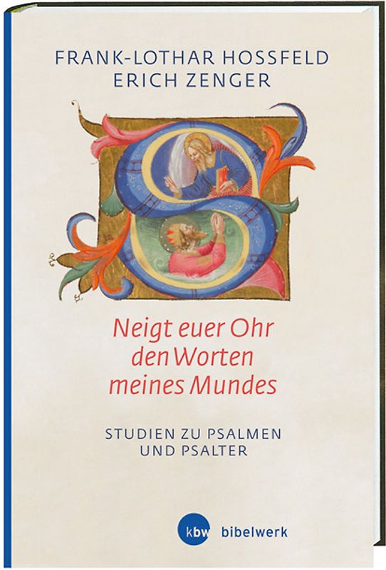 'Neigt euer Ohr den Worten meines Mundes' (Ps 78,1)
