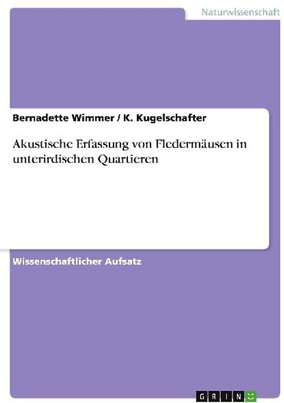 Akustische Erfassung von Fledermäusen in unterirdischen Quartieren