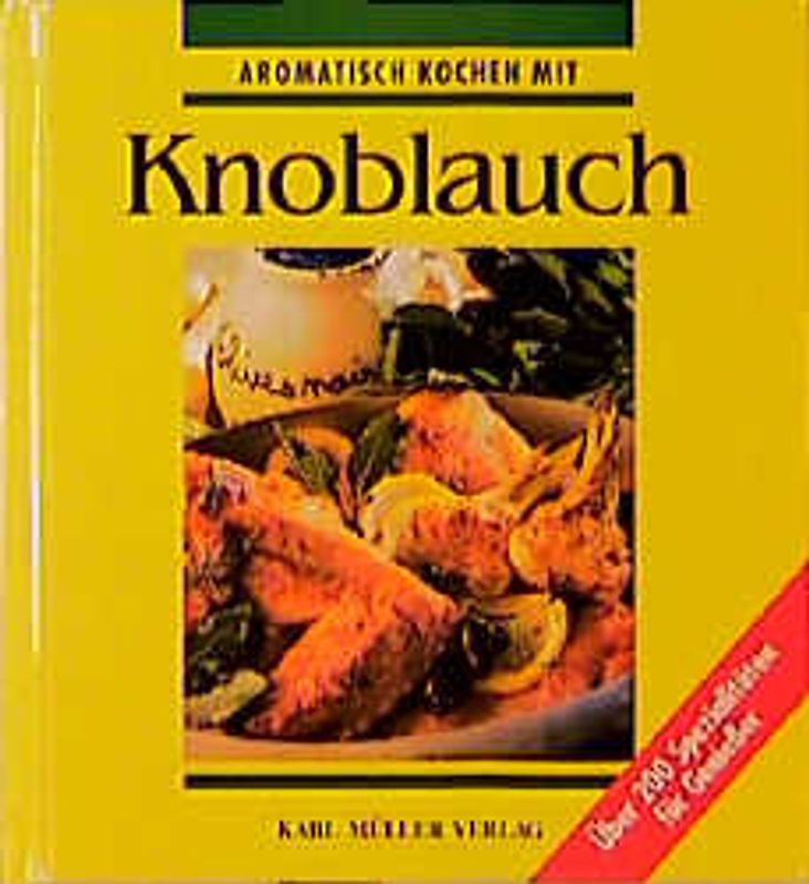 Aromatisch kochen mit Knoblauch