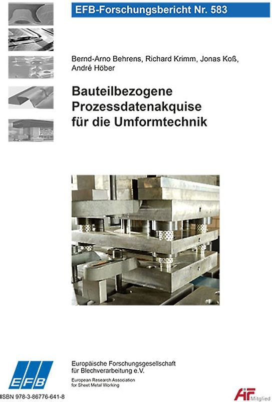 Bauteilbezogene Prozessdatenakquise für die Umformtechnik
