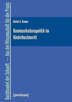 Kommunikationspolitik im Kinderbuchmarkt