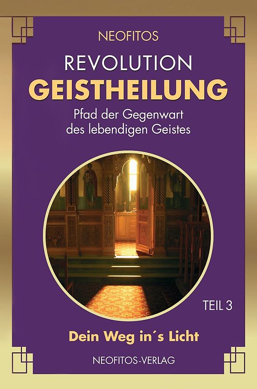 Revolution Geistheilung Teil 3