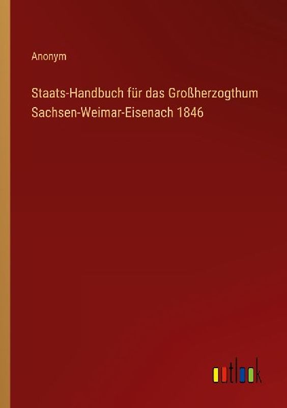 Staats-Handbuch für das Großherzogthum Sachsen-Weimar-Eisenach 1846