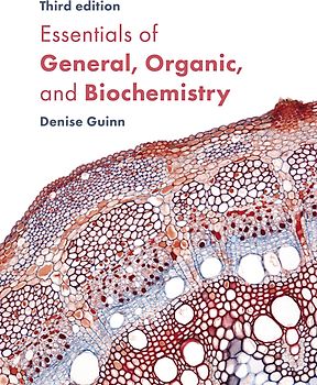 Essentials of General, Organic, and Biochemistry