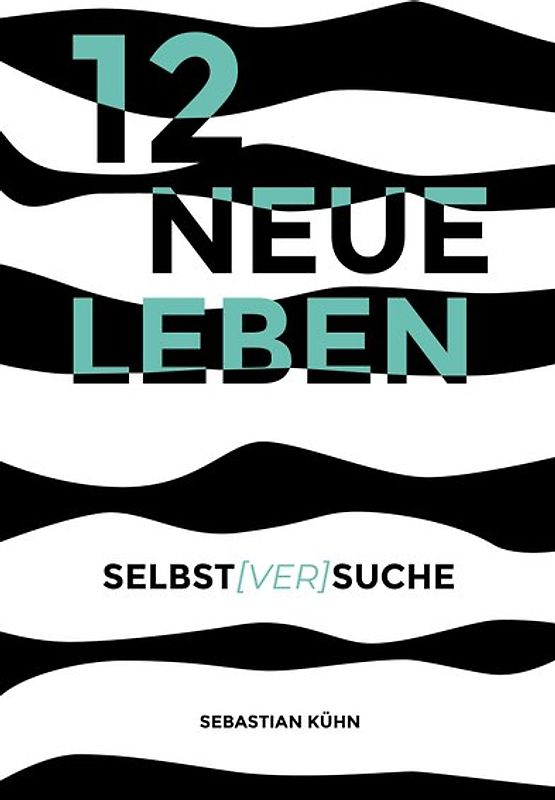 12 Neue Leben