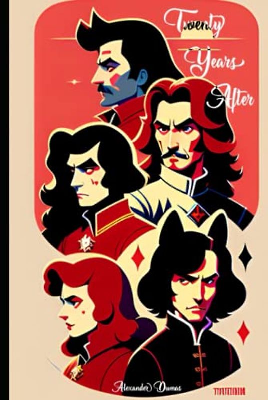 Twenty Years After by Alexandre Dumas (Annotated)