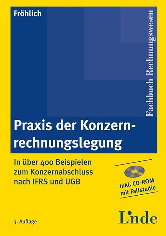 Praxis der Konzernrechnungslegung