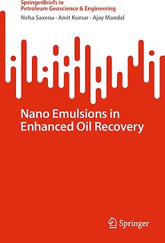 Nano Emulsions in Enhanced Oil Recovery
