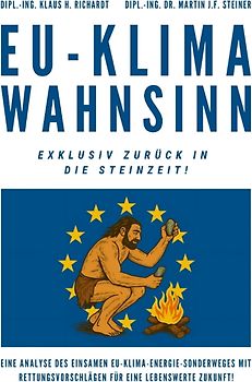 EU-Klimawahnsinn-Exklusiv zurück in die Steinzeit