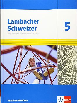 Lambacher Schweizer Mathematik 5 - G9. Ausgabe Nordrhein-Westfalen