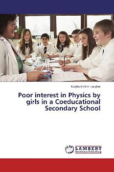 Poor interest in Physics by girls in a Coeducational Secondary School