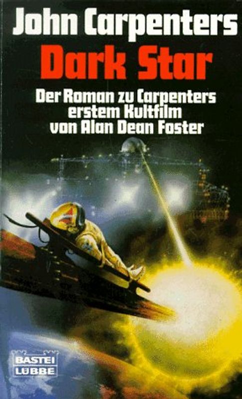 Dark Star. Das Buch zum Film