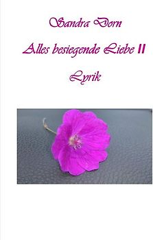 Alles besiegende Liebe II