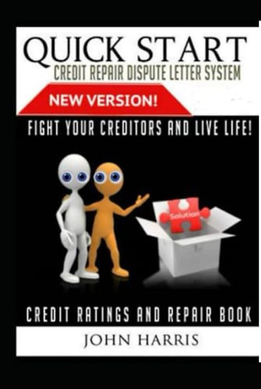 QUICK START Credit Repair Dispute Letter System
