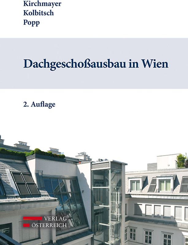 Dachgeschoßausbau in Wien