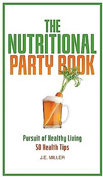 The Nutritional Party Book