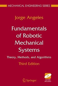 Fundamentals of Robotic Mechanical Systems