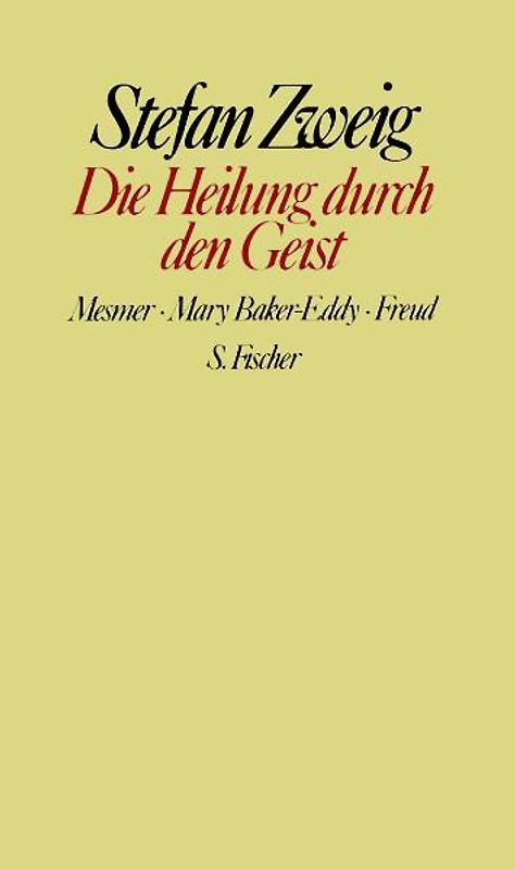 Stefan Zweig. Gesammelte Werke in Einzelbänden / Die Heilung durch den Geist
