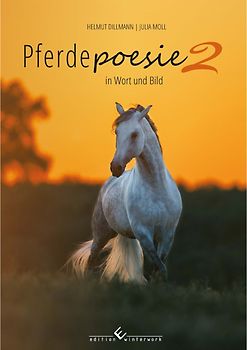 Pferdepoesie in Wort und Bild Band 2