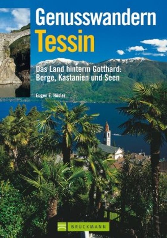 Genusswandern Tessin