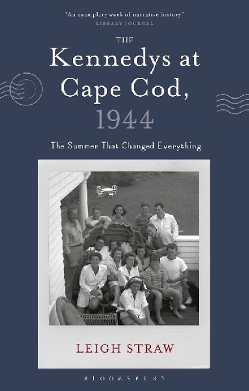 The Kennedys at Cape Cod, 1944