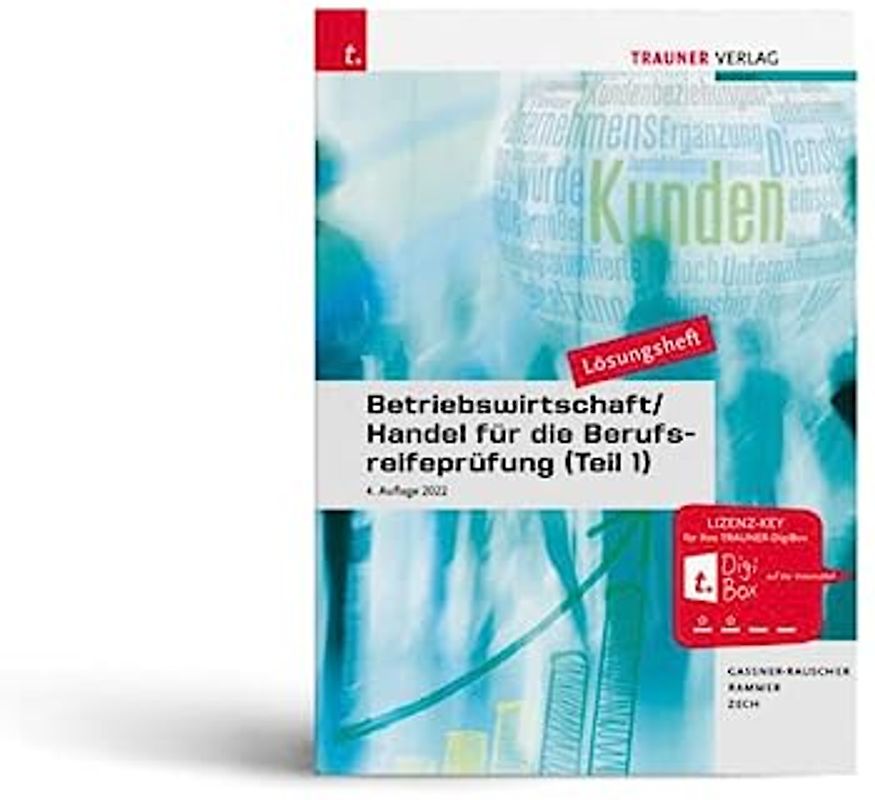 Betriebswirtschaft/Handel für die Berufsreifeprüfung (Teil 1) Lösungsheft