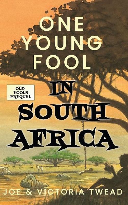 One Young Fool in South Africa