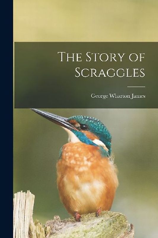 The Story of Scraggles