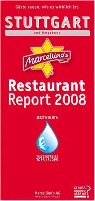 Marcellino's Restaurant Report / Stuttgart Restaurant Report 2008