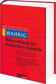 Der kleine WAHRIG Wörterbuch der deutschen Sprache