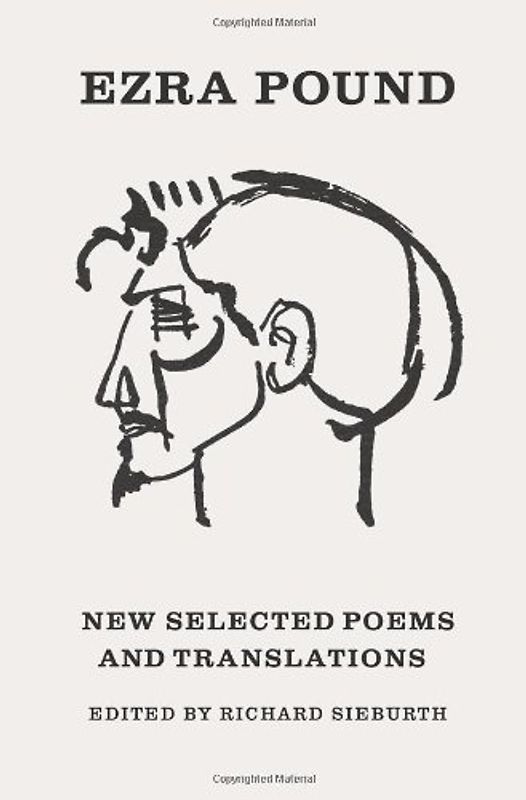 New Selected Poems and Translations (New Directions Paperbook) - Ezra Pound