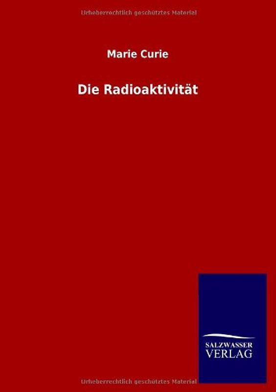 Die Radioaktivität
