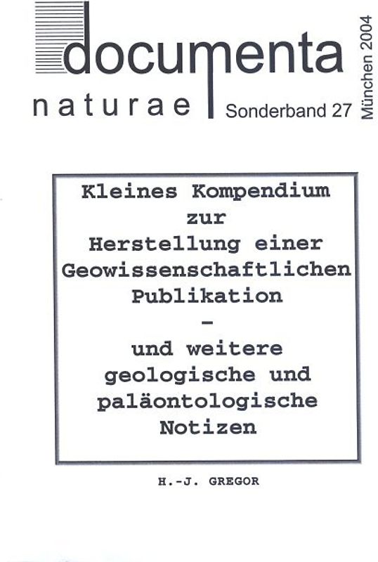 Kleines Kompendium zur Herstellung einer Geowissenschaftlichen Publikation