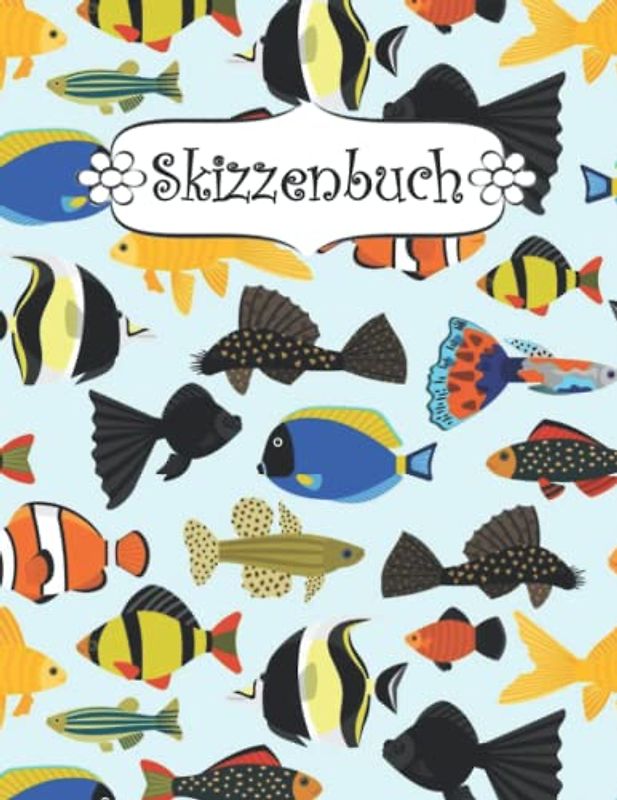 Skizzenbuch: Fisch Zeichenbuch Sketchbook Blanko Heft | Perfekt als Zeichenheft, Sketchbook, Schreiben, Malen .