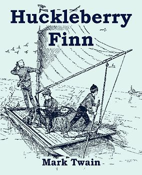 Huckleberry Finn (Large Print Edition)