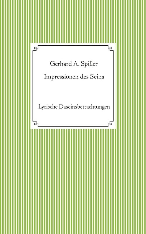 Impressionen des Seins