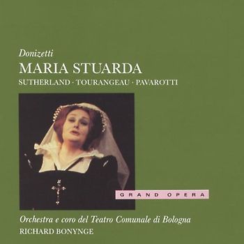 Sutherland - Maria Stuarda (Gesamtaufnahme)