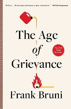 The Age of Grievance