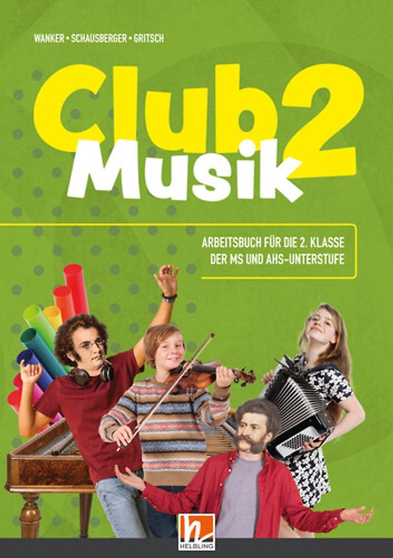 Club Musik 2| (Lehrplan 2023), Arbeitsbuch + EB - Ausg. Österreich