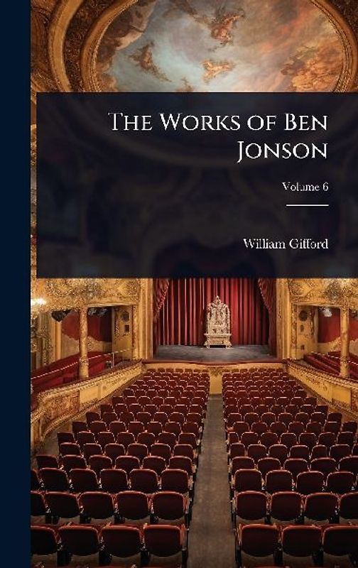 The Works of Ben Jonson