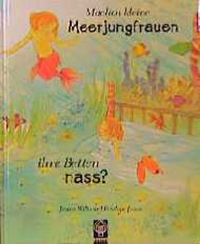 Machen kleine Meerjungfrauen ihre Betten nass?