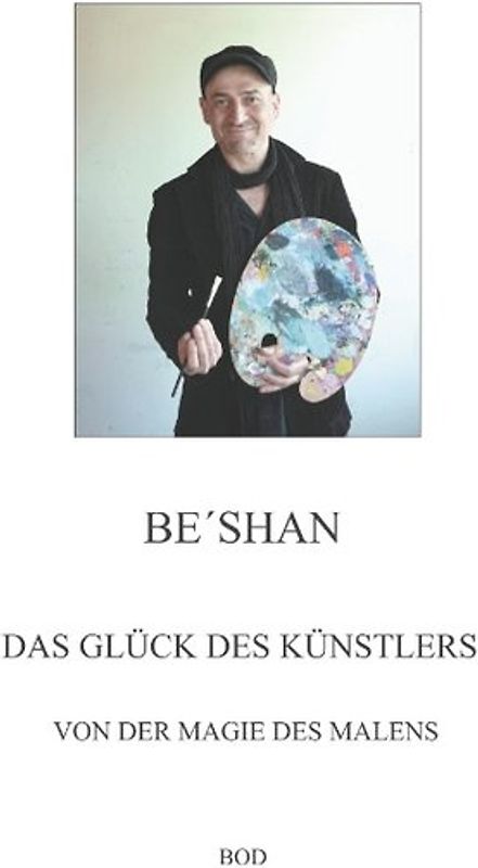 Das Glück des Künstlers