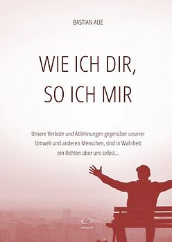 Wie ich dir, so ich mir